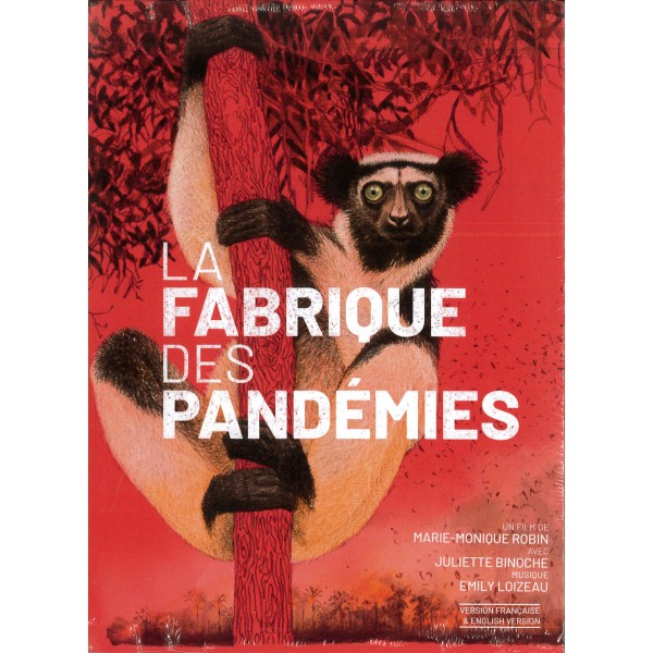 La Fabrique des Pandémies