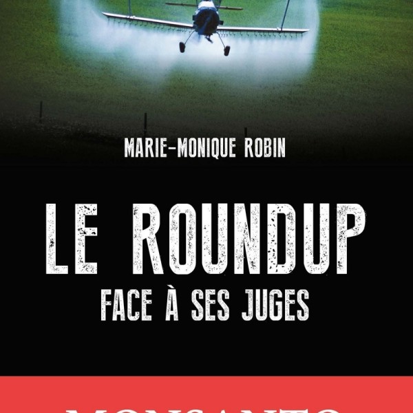 Le Roundup Face à ses Juges