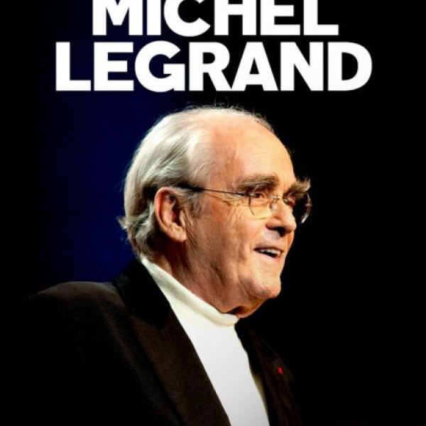 Michel Legrand, sans demi-mesure