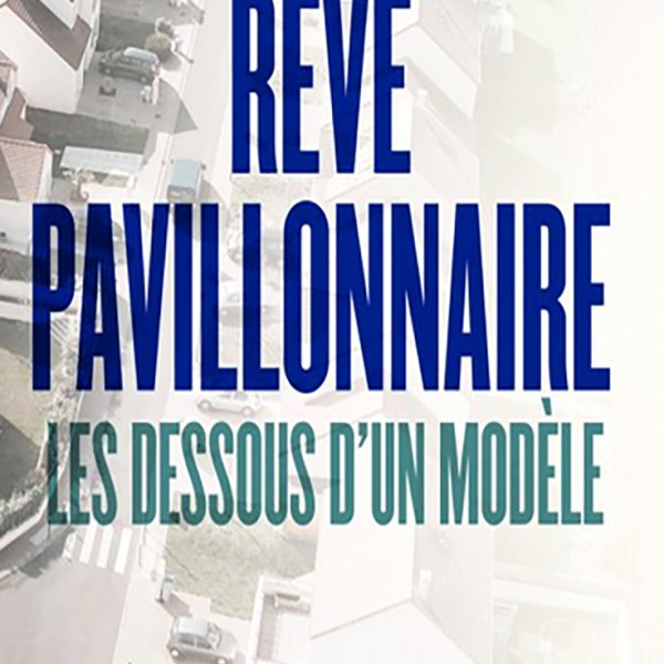 Rêve Pavillonnaire, Les Dessous d'un Modèle